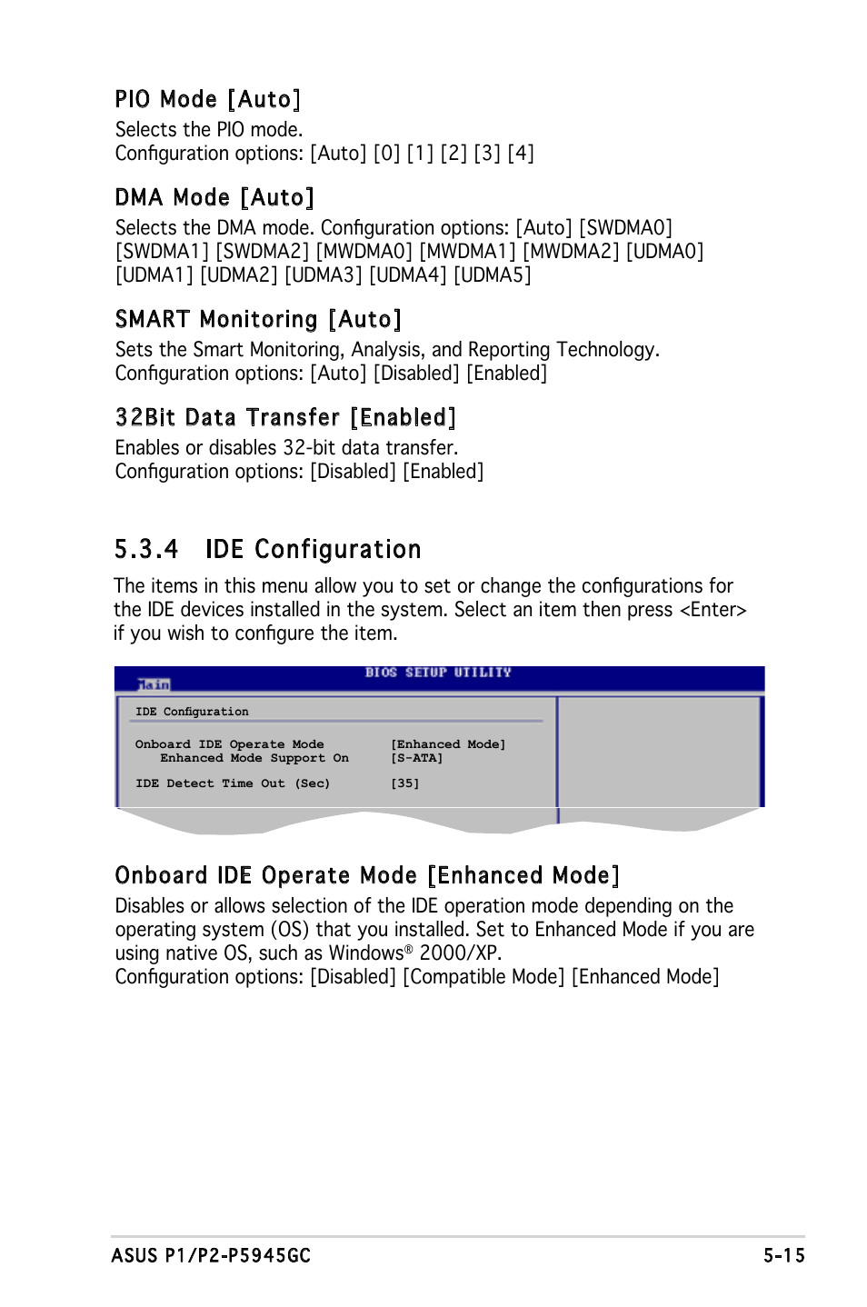 4 ide configuration, Pio mode [auto, Dma mode [auto | Smart monitoring [auto, 32bit data transfer [enabled, Onboard ide operate mode [enhanced mode | Asus P2-P5945GC User Manual | Page 70 / 92