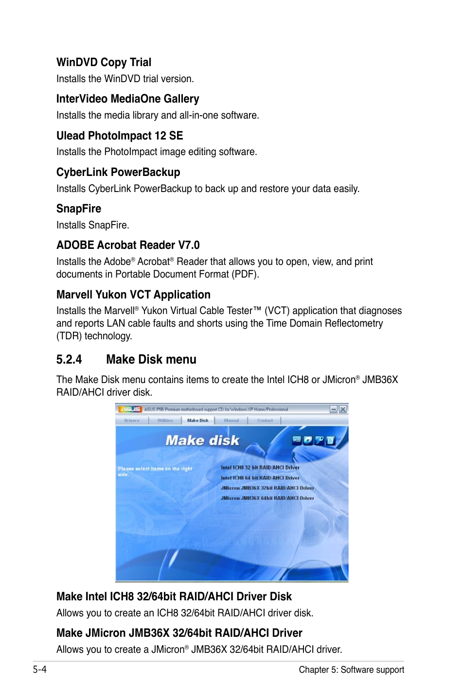 4 make disk menu, Make disk menu -4 | Asus P5B Premium Vista Edition User Manual | Page 114 / 190