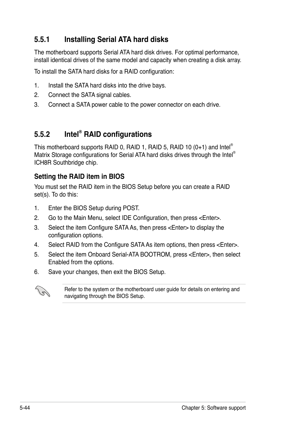 1 installing serial ata hard disks, 2 intel® raid configurations, Installing serial ata hard disks -44 | Intel, Raid configurations -44, 2 intel, Raid configurations | Asus P5B Premium Vista Edition User Manual | Page 154 / 190