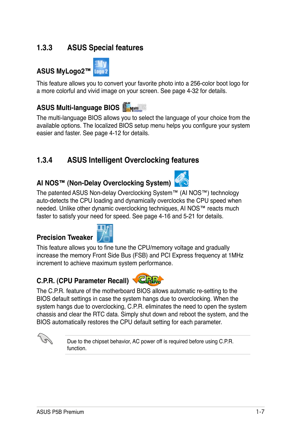 3 asus special features, 4 asus intelligent overclocking features, Asus special features -7 | Asus intelligent overclocking features -7, Asus features and the supporting os -8 | Asus P5B Premium Vista Edition User Manual | Page 23 / 190