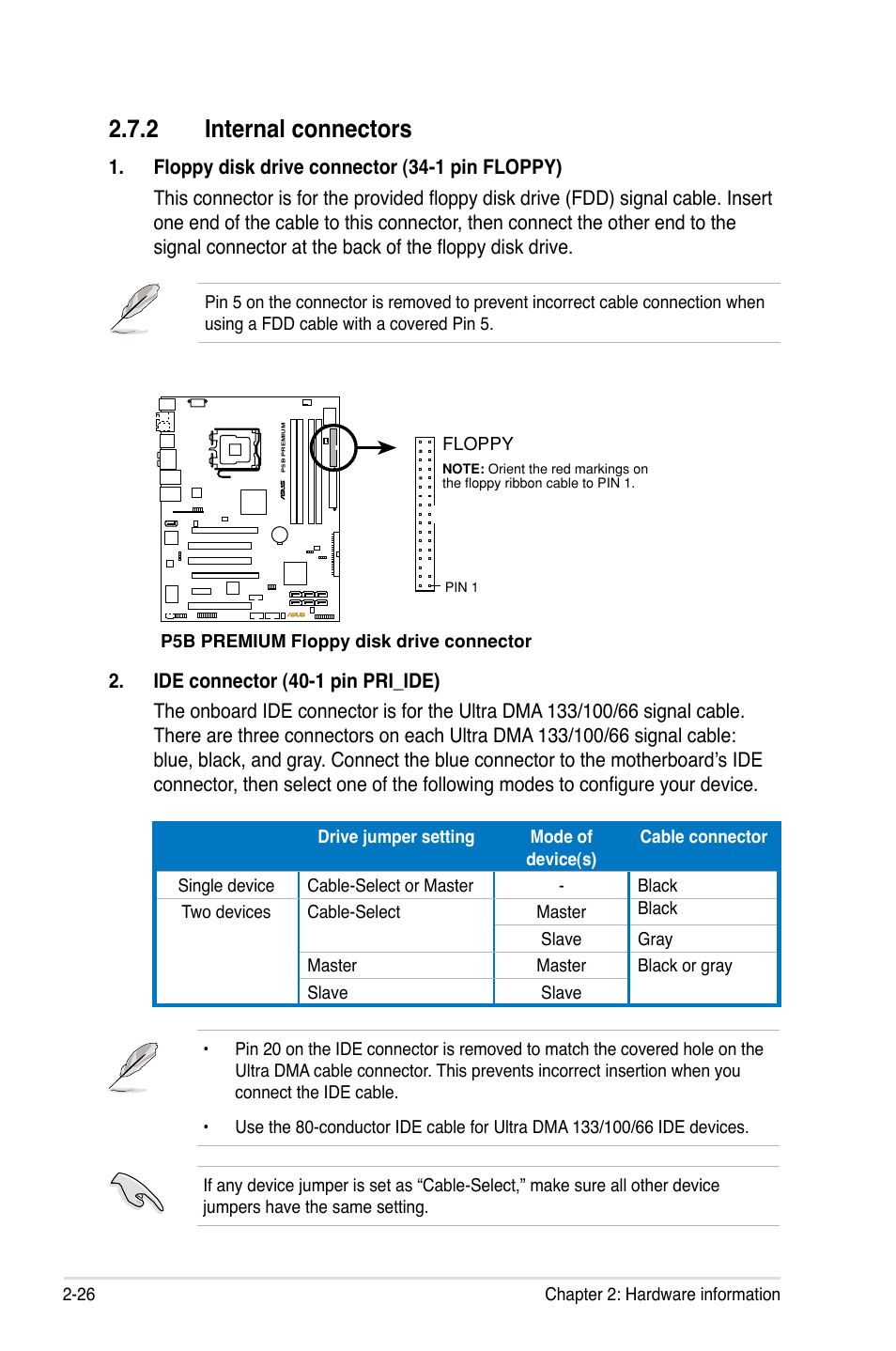 2 internal connectors, Internal connectors -26 | Asus P5B Premium Vista Edition User Manual | Page 52 / 190