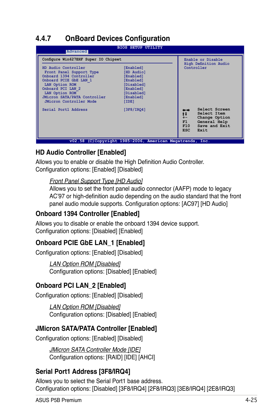 7 onboard devices configuration, Onboard devices configuration -25, Onboard pcie gbe lan_1 [enabled | Onboard pci lan_2 [enabled, Jmicron sata/pata controller [enabled, Serial port1 address [3f8/irq4, Hd audio controller [enabled, Onboard 1394 controller [enabled | Asus P5B Premium Vista Edition User Manual | Page 95 / 190