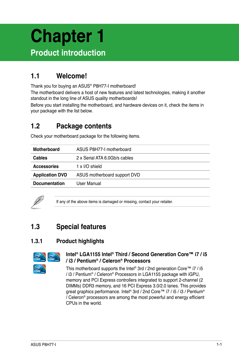 Chapter 1, Product introduction, 1 welcome | 2 package contents, 3 special features, 1 product highlights, Welcome! -1, Package contents -1, Special features -1 1.3.1, Product highlights -1 | Asus P8H77-I User Manual | Page 11 / 76