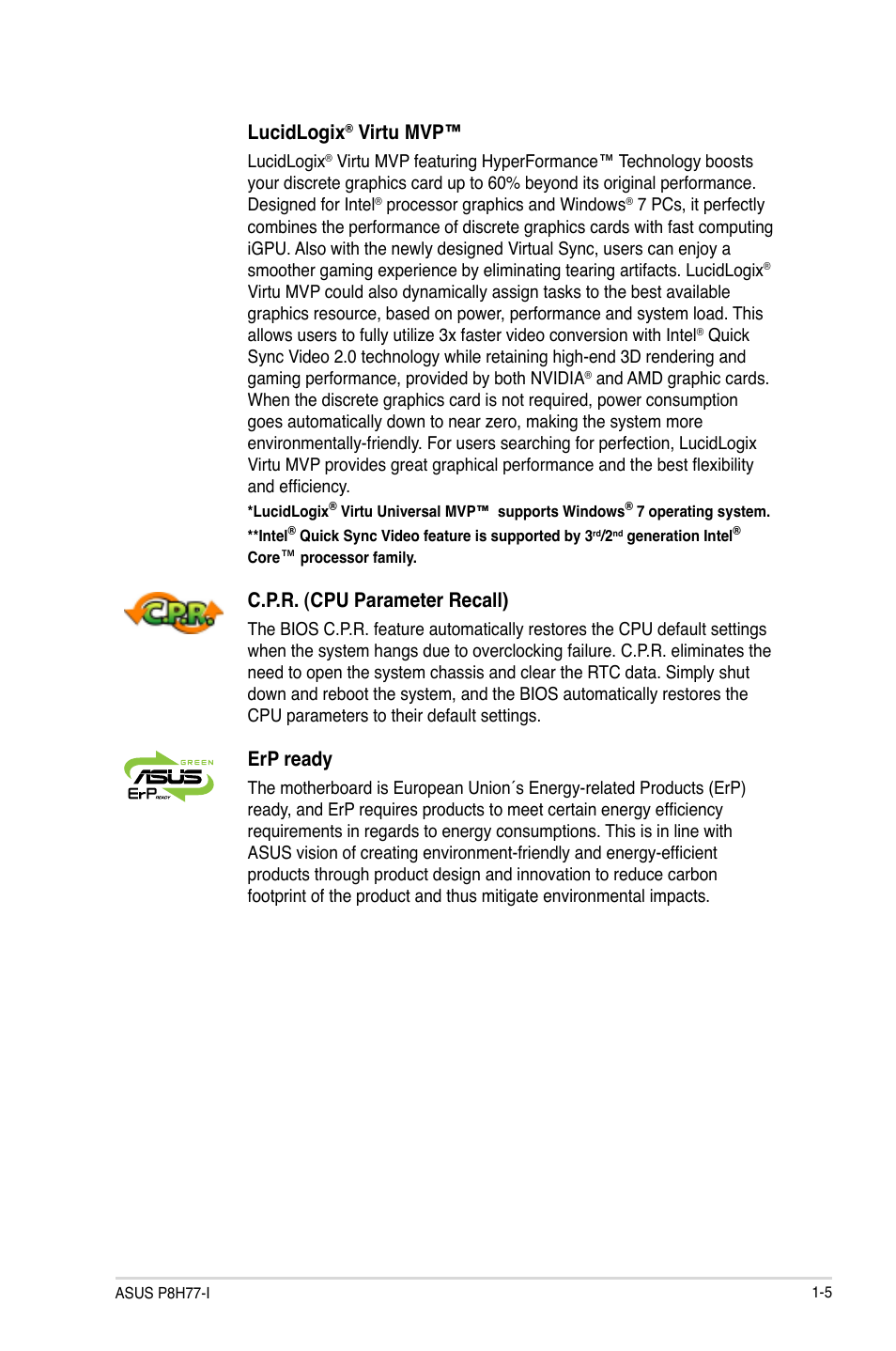 Lucidlogix, Virtu mvp, C.p.r. (cpu parameter recall) | Erp ready | Asus P8H77-I User Manual | Page 15 / 76
