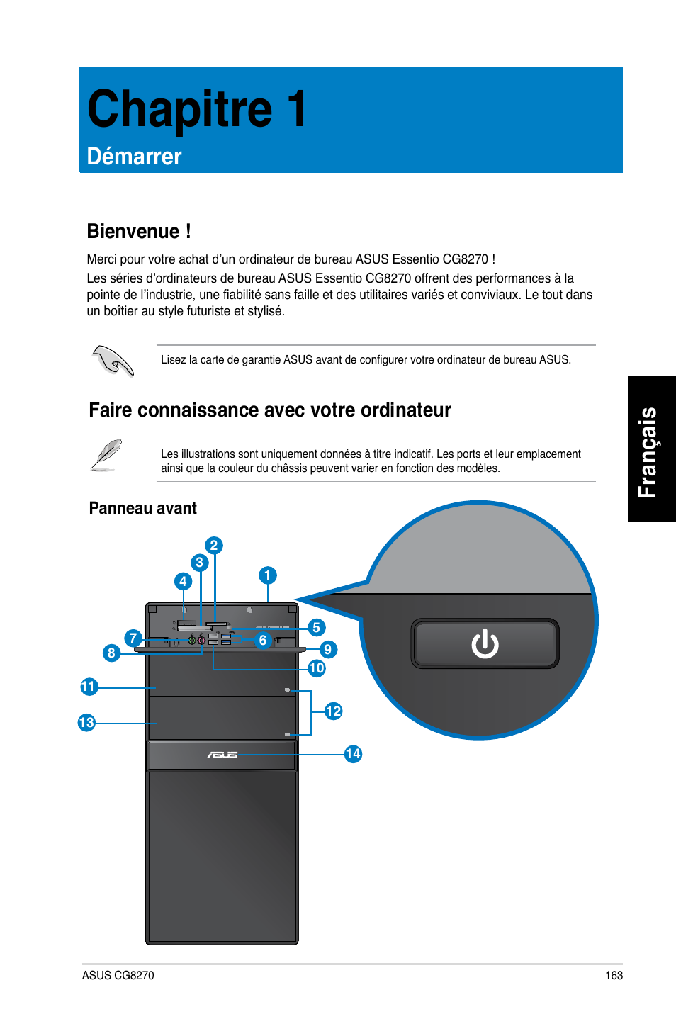 Chapitre 1, Démarrer, Bienvenue | Faire connaissance avec votre ordinateur, Chapitre.1, Fr an ça is fra nç ais, Faire.connaissance.avec.votre.ordinateur | Asus CG8270 User Manual | Page 165 / 536