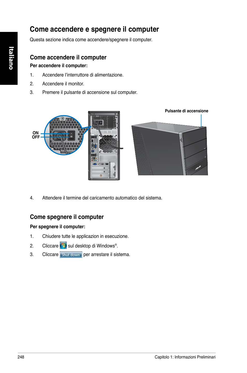 Come accendere e spegnere il computer, Italiano | Asus CG8270 User Manual | Page 250 / 536