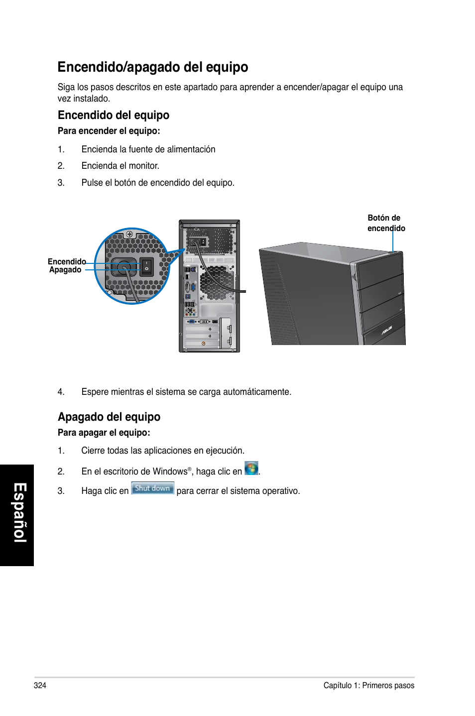 Encendido/apagado del equipo, Encendido, Apagado | Encendido/apagado del equipo encendido apagado, Es pa ño l es pa ño l | Asus CG8270 User Manual | Page 326 / 536