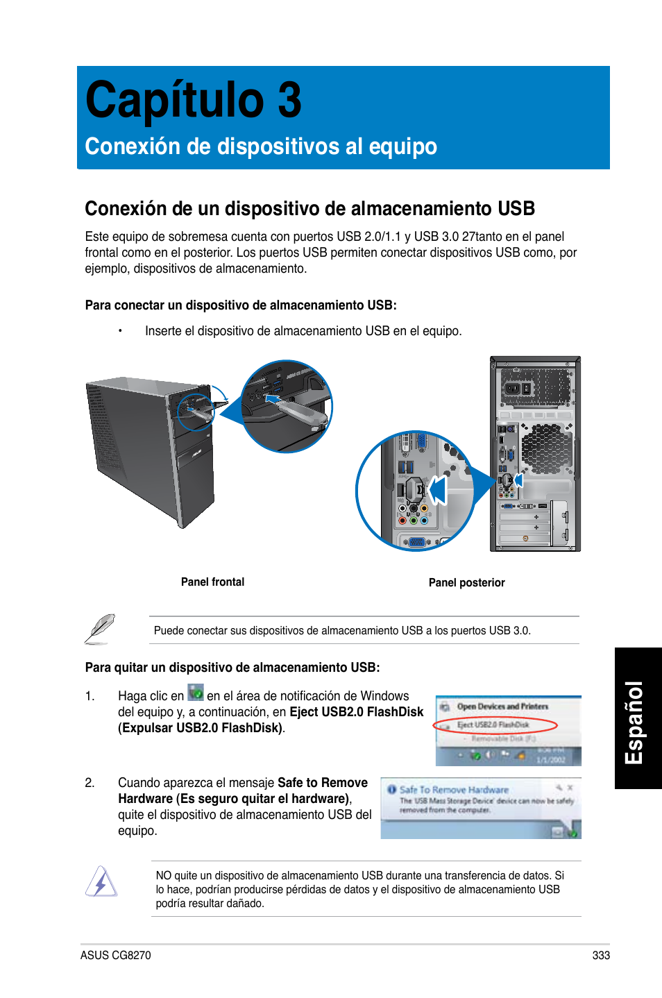 Capítulo 3, Conexión de dispositivos al equipo, Conexión de un dispositivo de almacenamiento usb | Es pa ño l es pa ño l | Asus CG8270 User Manual | Page 335 / 536