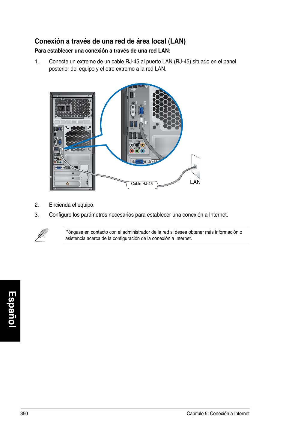 Es pa ño l es pa ño l es pa ño l es pa ño l | Asus CG8270 User Manual | Page 352 / 536