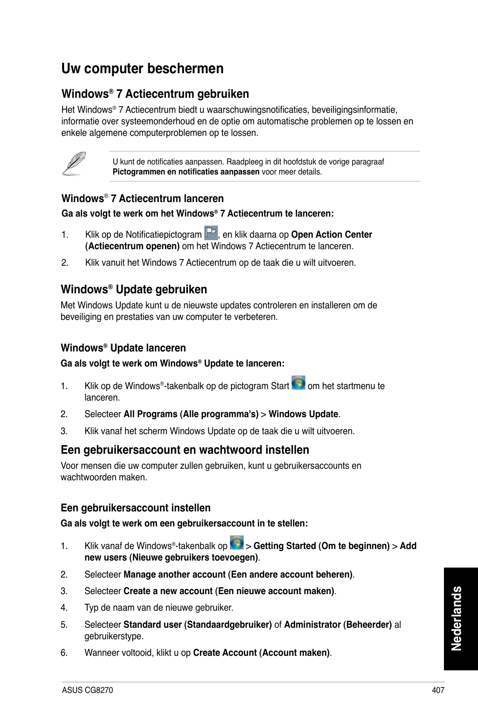 Uw computer beschermen, Nederlands, Windows | 7 actiecentrum gebruiken, Update gebruiken, Een gebruikersaccount en wachtwoord instellen | Asus CG8270 User Manual | Page 409 / 536