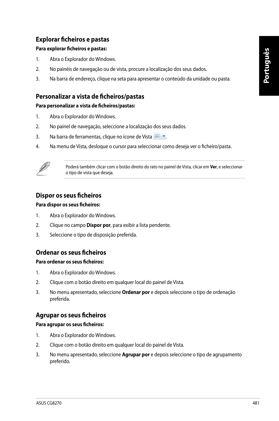 Por tuguês por tuguês, Explorar ficheiros e pastas, Personalizar a vista de ficheiros/pastas | Dispor os seus ficheiros, Ordenar os seus ficheiros, Agrupar os seus ficheiros | Asus CG8270 User Manual | Page 483 / 536