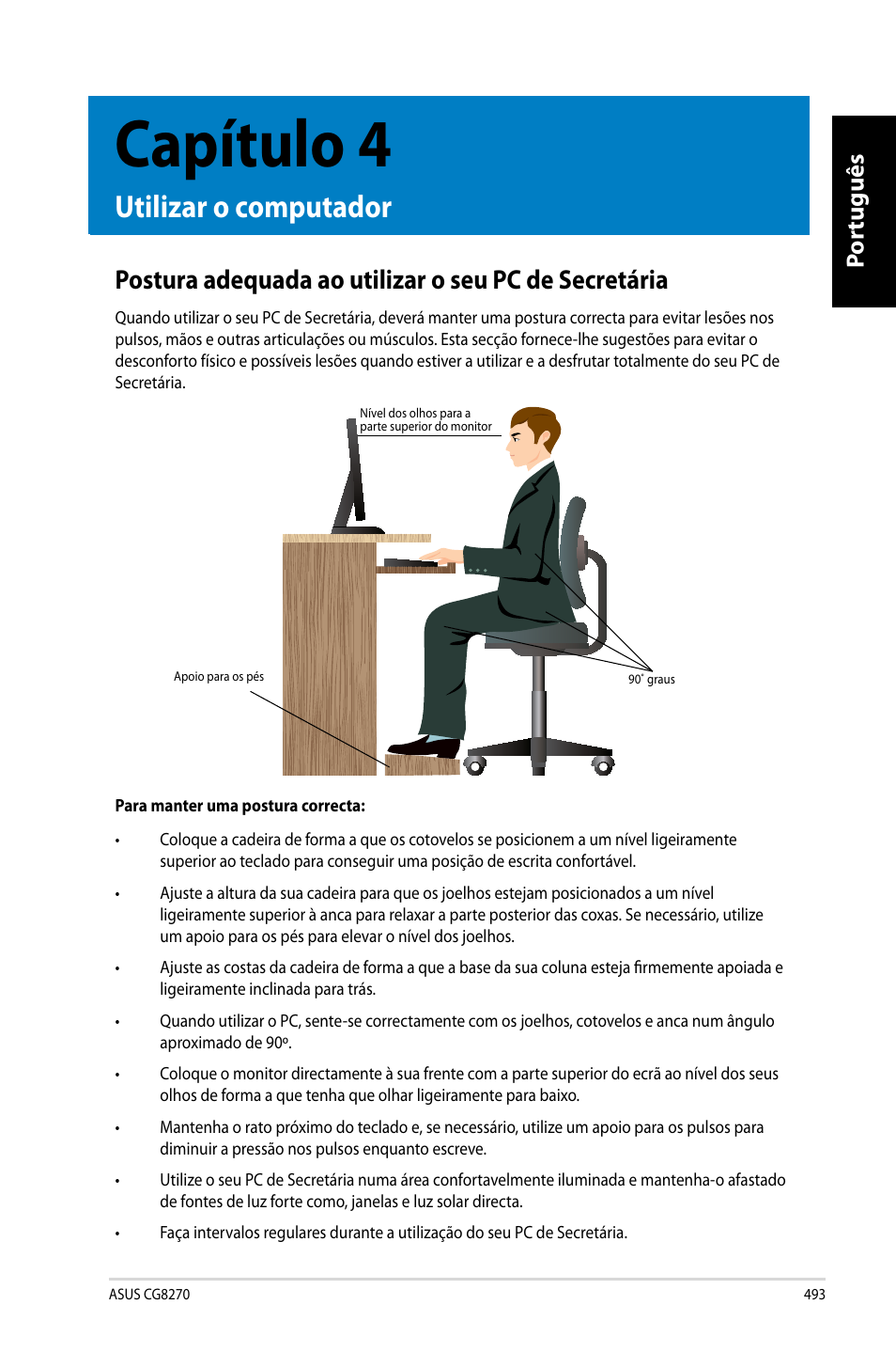 Capítulo 4, Utilizar o computador, Por tuguês por tuguês | Asus CG8270 User Manual | Page 495 / 536