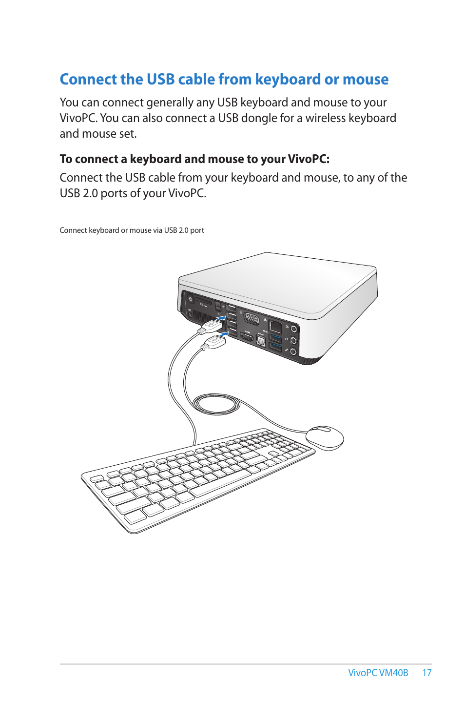 Connect the usb cable from keyboard or mouse | Asus VM40B User Manual | Page 17 / 52