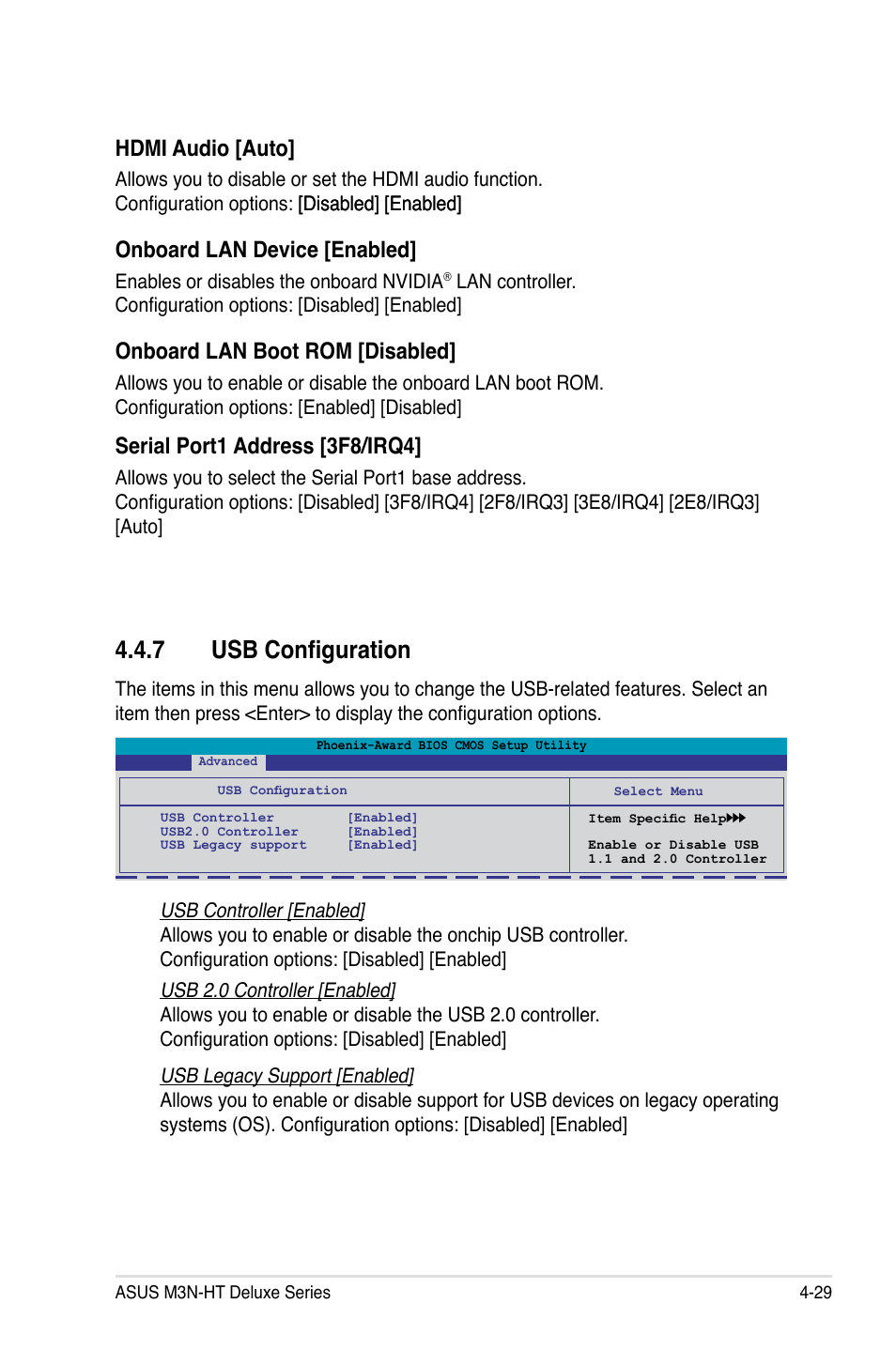 7 usb configuration, Hdmi audio [auto, Onboard lan device [enabled | Onboard lan boot rom [disabled, Serial port1 address [3f8/irq4 | Asus M3N-HT Deluxe/Mempipe User Manual | Page 101 / 178