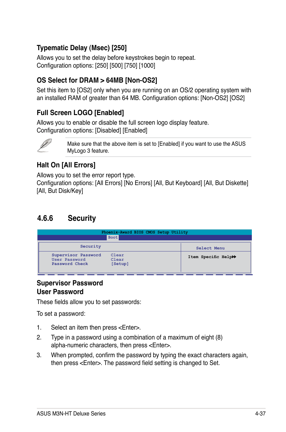 6 security, Supervisor password user password, Typematic delay (msec) [250 | Os select for dram > 64mb [non-os2, Full screen logo [enabled, Halt on [all errors | Asus M3N-HT Deluxe/Mempipe User Manual | Page 109 / 178