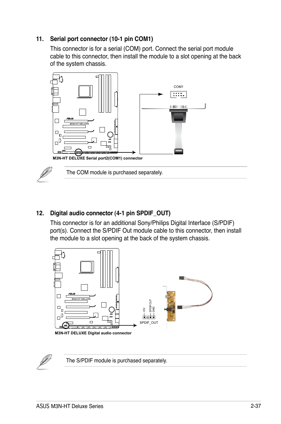 Asus m3n-ht deluxe series 2-37, The com module is purchased separately, The s/pdif module is purchased separately | Asus M3N-HT Deluxe/Mempipe User Manual | Page 63 / 178