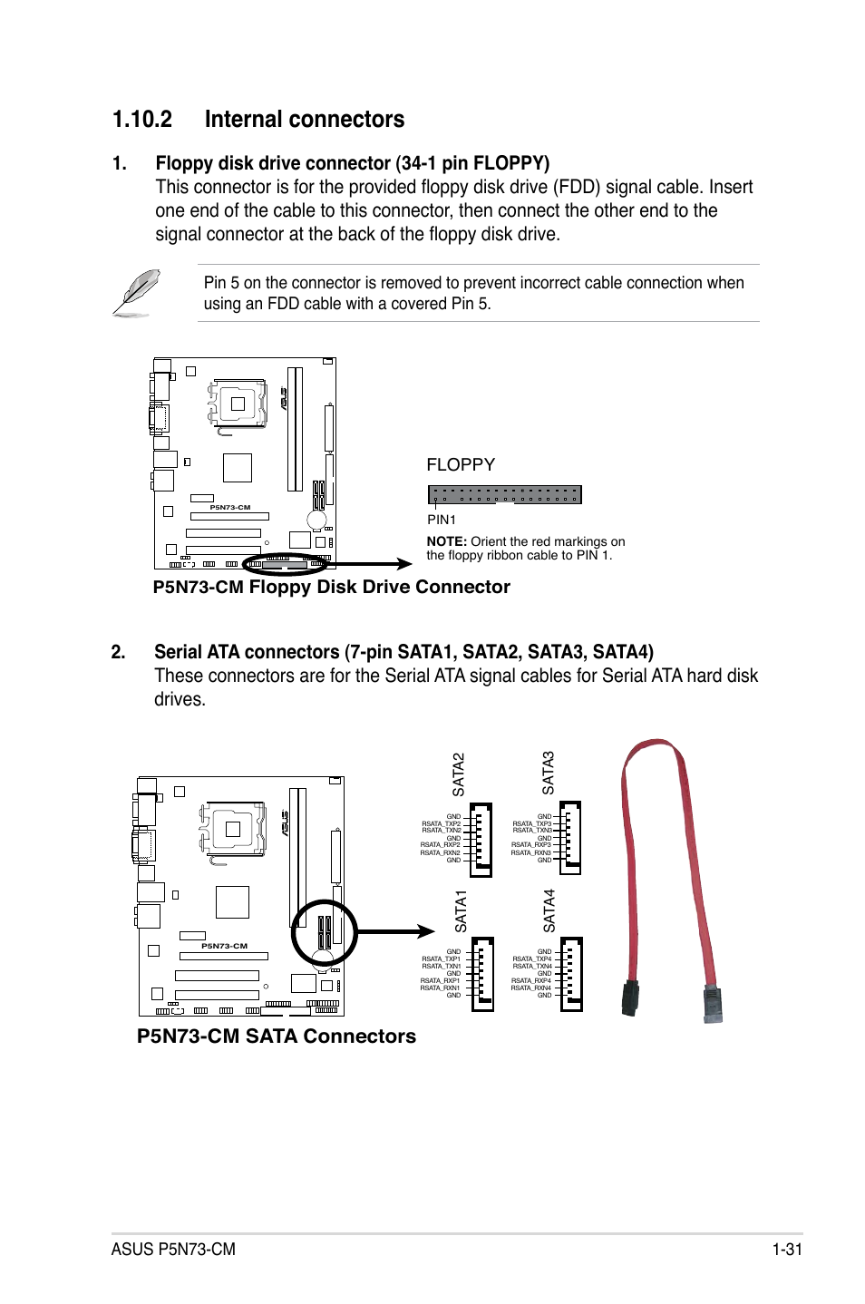 2 internal connectors, Floppy disk drive connector, P5n73-cm | Floppy | Asus P5N73-CM User Manual | Page 43 / 108
