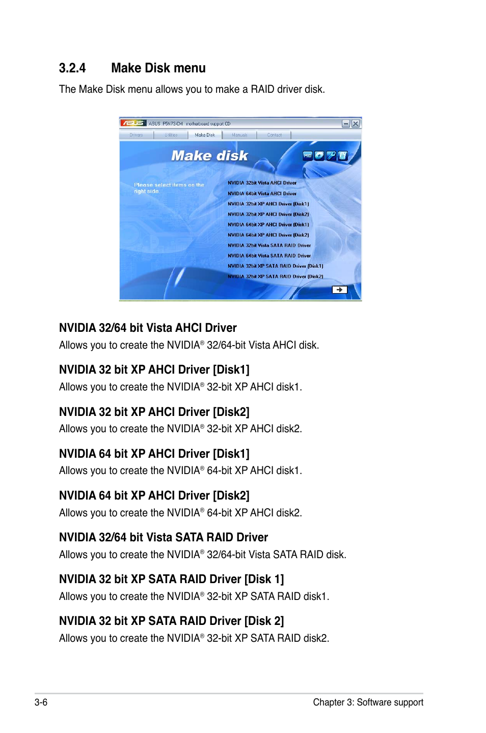 4 make disk menu, Nvidia 32/64 bit vista ahci driver, Nvidia 32 bit xp ahci driver [disk1 | Nvidia 32 bit xp ahci driver [disk2, Nvidia 64 bit xp ahci driver [disk1, Nvidia 64 bit xp ahci driver [disk2, Nvidia 32/64 bit vista sata raid driver, Nvidia 32 bit xp sata raid driver [disk 1, Nvidia 32 bit xp sata raid driver [disk 2 | Asus P5N73-CM User Manual | Page 98 / 108