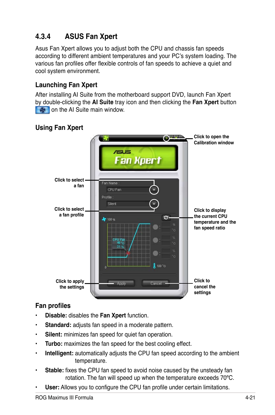 4 asus fan xpert, Launching fan xpert, Using fan xpert | Fan profiles | Asus Maximus III Formula User Manual | Page 141 / 172