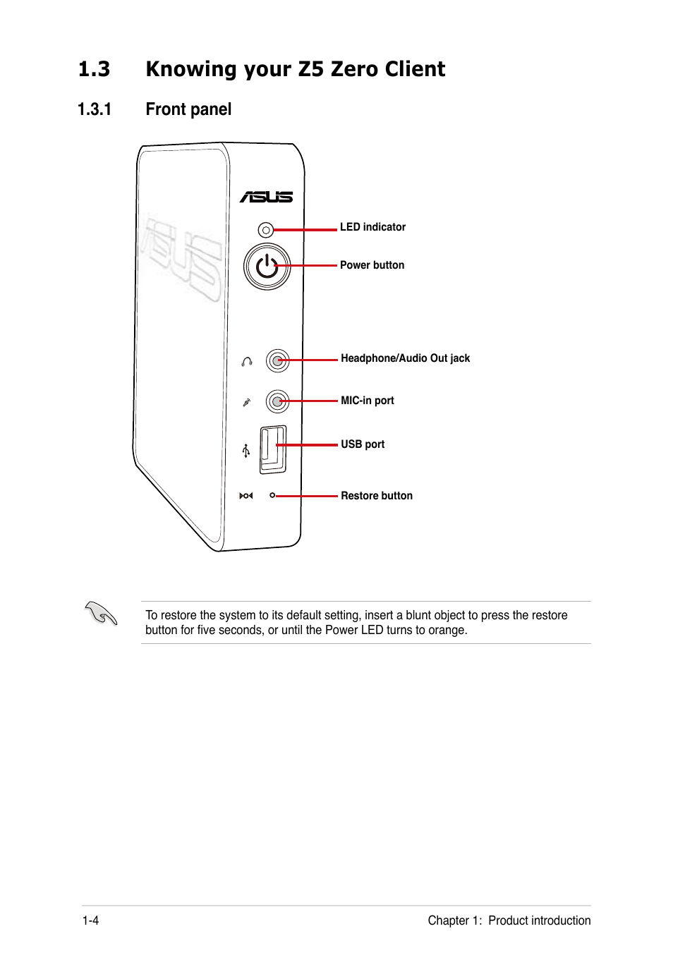 3 knowing your z5 zero client, 1 front panel, Knowing your z5 zero client -4 1.3.1 | Front panel -4 | Asus Z5 User Manual | Page 14 / 50