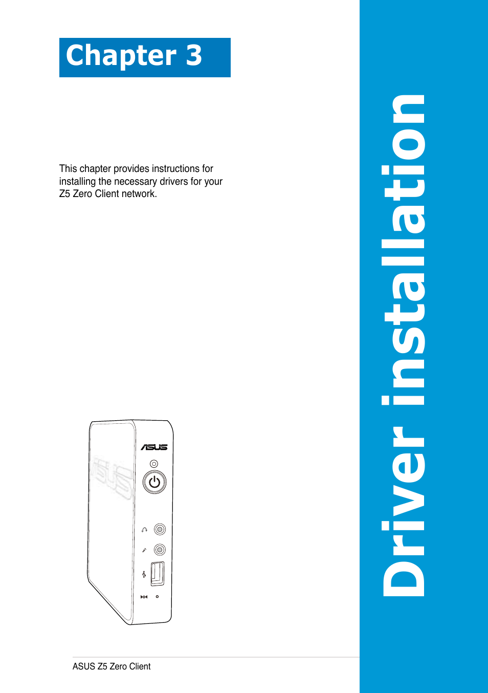 Chapter 3: driver installation, Chapter 3, Driver installation | Asus Z5 User Manual | Page 23 / 50