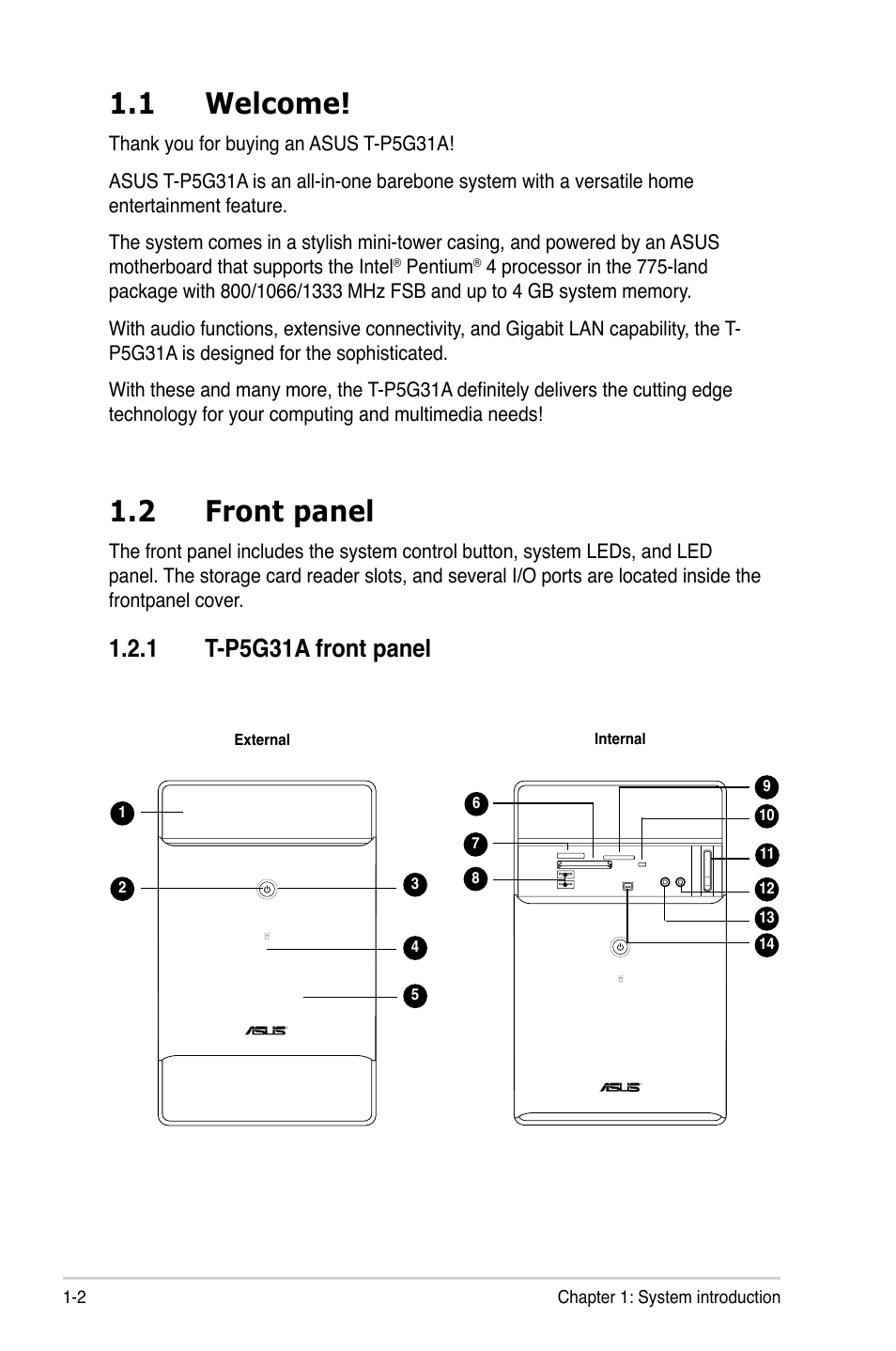 1 welcome, 2 front panel, 1 t-p5g31a front panel | Asus T4-P5G31A User Manual | Page 12 / 94