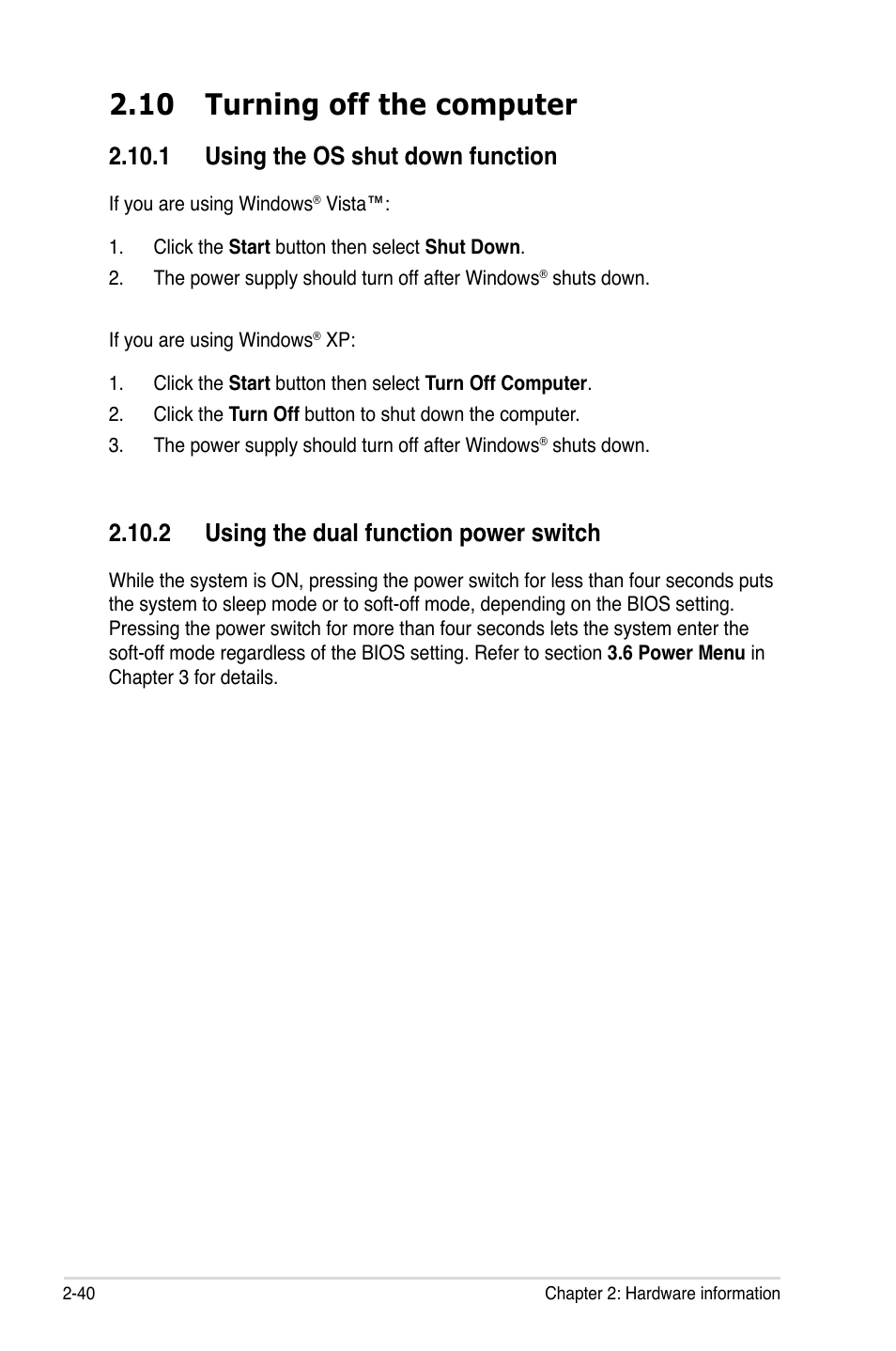 10 turning off the computer, 1 using the os shut down function, 2 using the dual function power switch | 10 turning off the computer -40 | Asus P5Q3 Deluxe/WiFi-AP @n User Manual | Page 68 / 190
