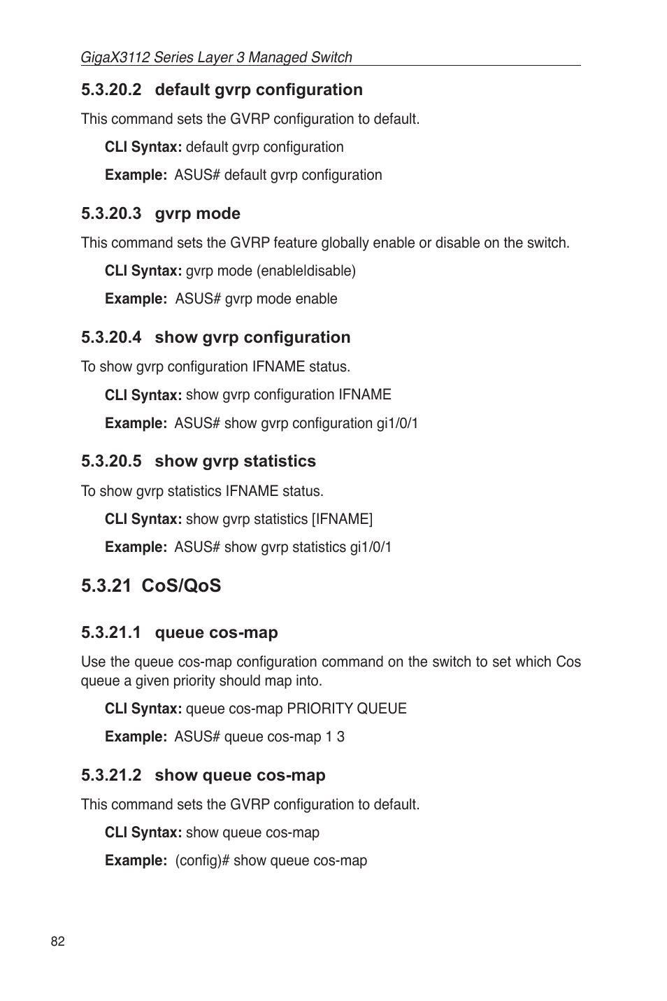 5 show gvrp statistics, 21 cos/qos, 1 queue cos-map 5.3.21.2 show queue cos-map | Asus GigaX3112 User Manual | Page 95 / 118