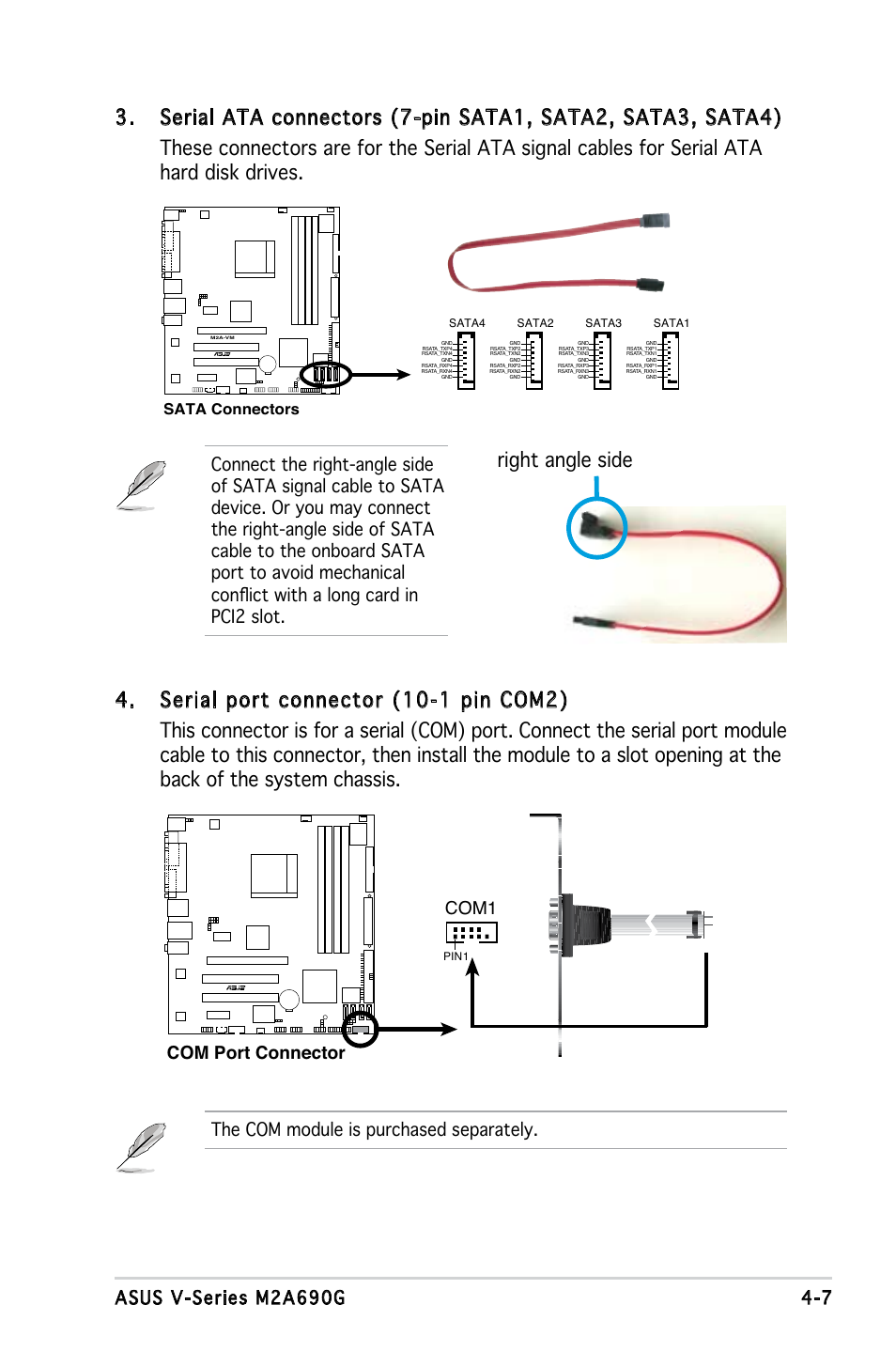 Right angle side, Com port connector, Com1 the com module is purchased separately | Sata connectors | Asus V3-M2A690G User Manual | Page 61 / 107