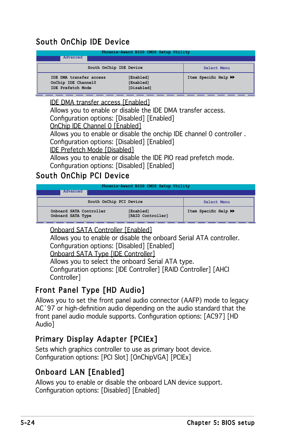 South onchip ide device, South onchip pci device, Front panel type [hd audio | Primary display adapter [pciex, Onboard lan [enabled | Asus V3-M2A690G User Manual | Page 92 / 107