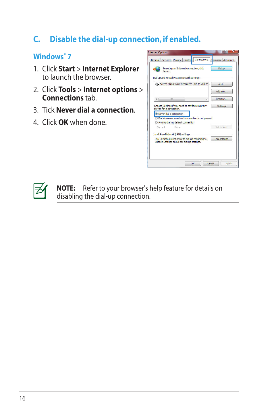 C. disable the dial-up connection, if enabled | Asus RT-N66R User Manual | Page 16 / 70