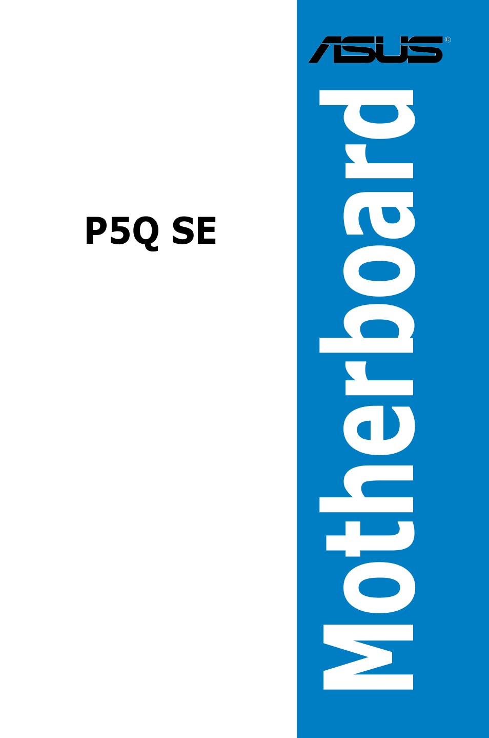 Asus P5Q SE/R User Manual | 150 pages