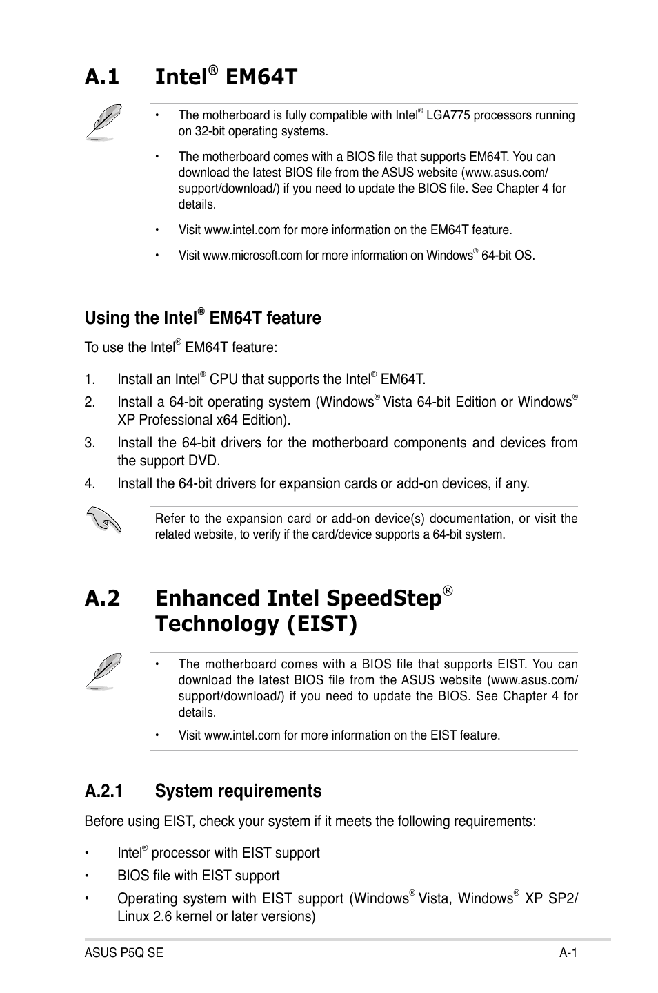 A.1 intel® em64t, Using the intel® em64t feature, A.2 enhanced intel speedstep® technology (eist) | A.2.1 system requirements, A.1 intel, Em64t, A.2 enhanced intel speedstep, Technology (eist), Using the intel, Em64t feature | Asus P5Q SE/R User Manual | Page 147 / 150