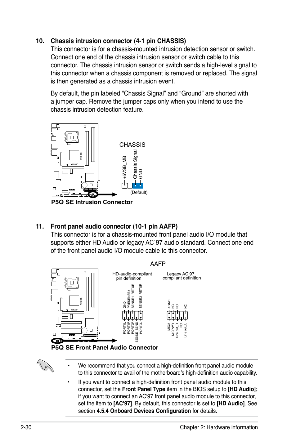 30 chapter 2: hardware information, P5q se intrusion connector chassis, P5q se front panel audio connector | Aafp | Asus P5Q SE/R User Manual | Page 54 / 150