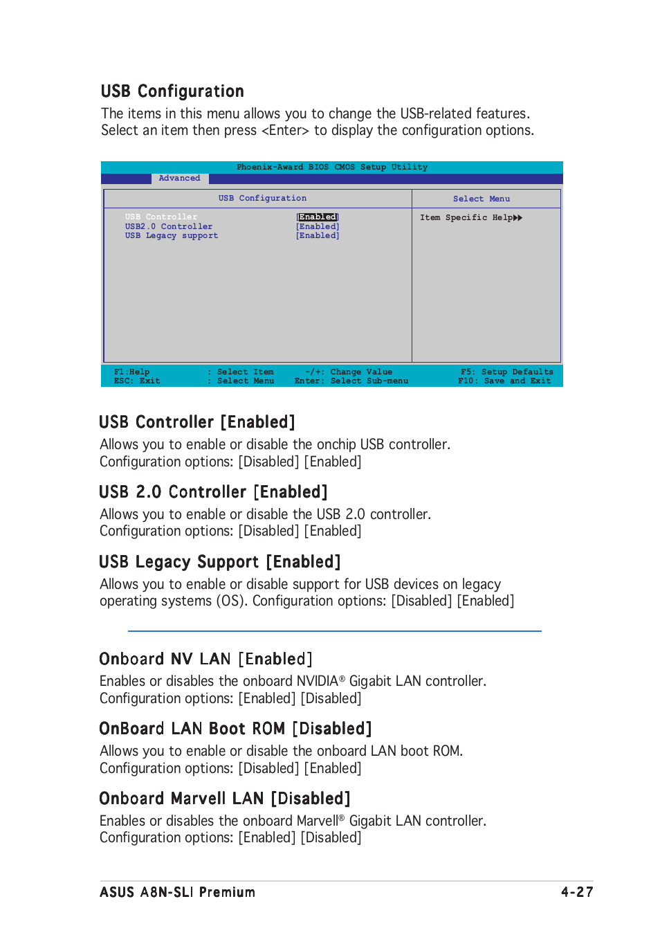 Usb configuration, Usb controller [enabled, Usb 2.0 controller [enabled | Usb legacy support [enabled, Onboard nv lan [enabled, Onboard lan boot rom [disabled, Onboard marvell lan [disabled | Asus A8N-SLI Premium User Manual | Page 102 / 189