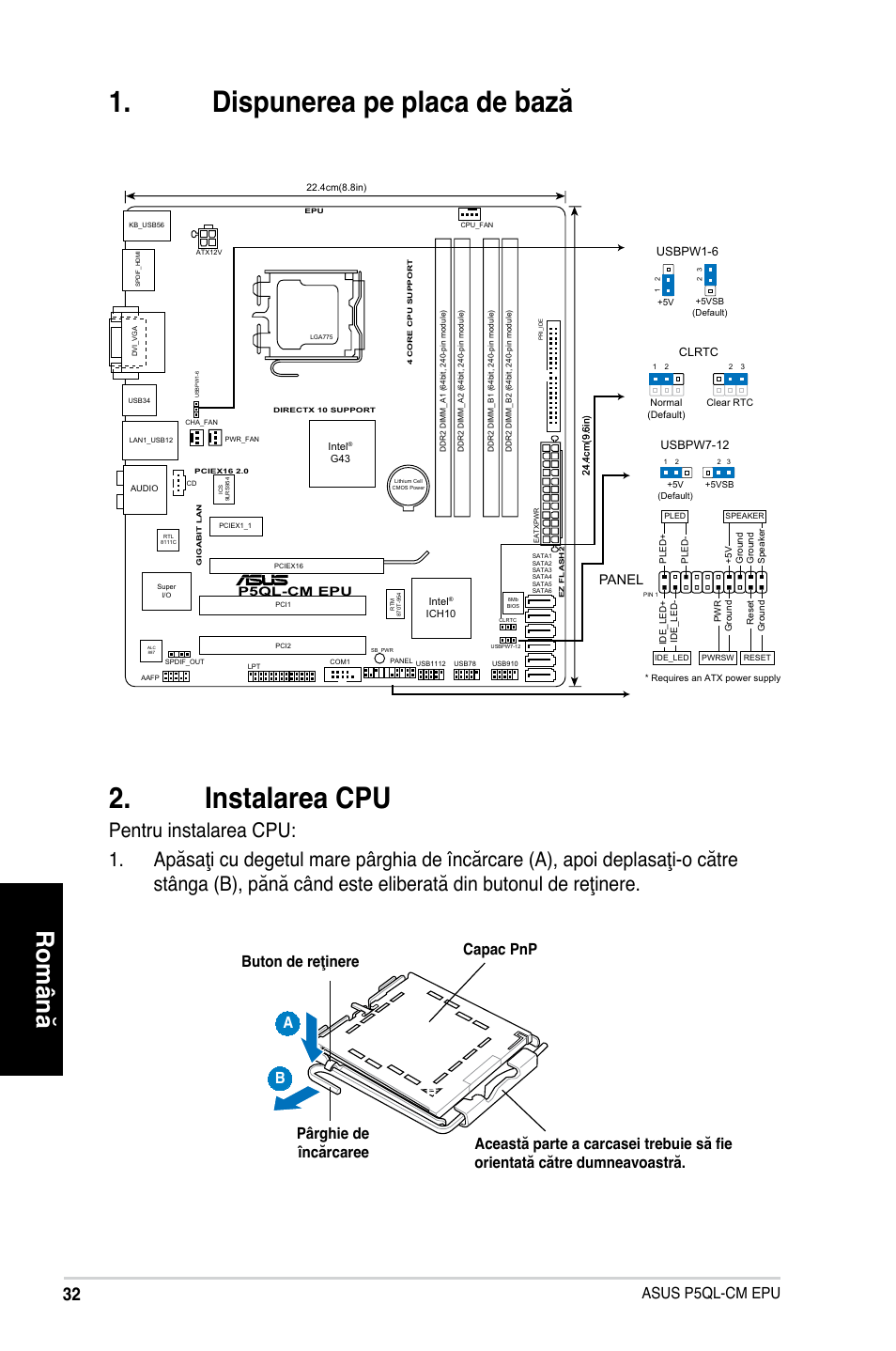 Dispunerea pe placa de bază . instalarea cpu, Română, Asus p5ql-cm epu | Panel, P5ql-cm epu | Asus P5QL-VM EPU User Manual | Page 32 / 38