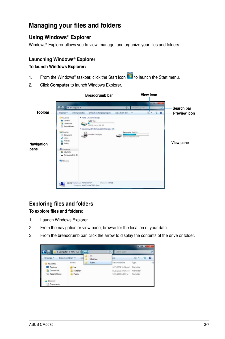 Managing your files and folders, Managing your files and folders -7, Using windows | Explorer, Exploring files and folders | Asus CM5675 User Manual | Page 24 / 71