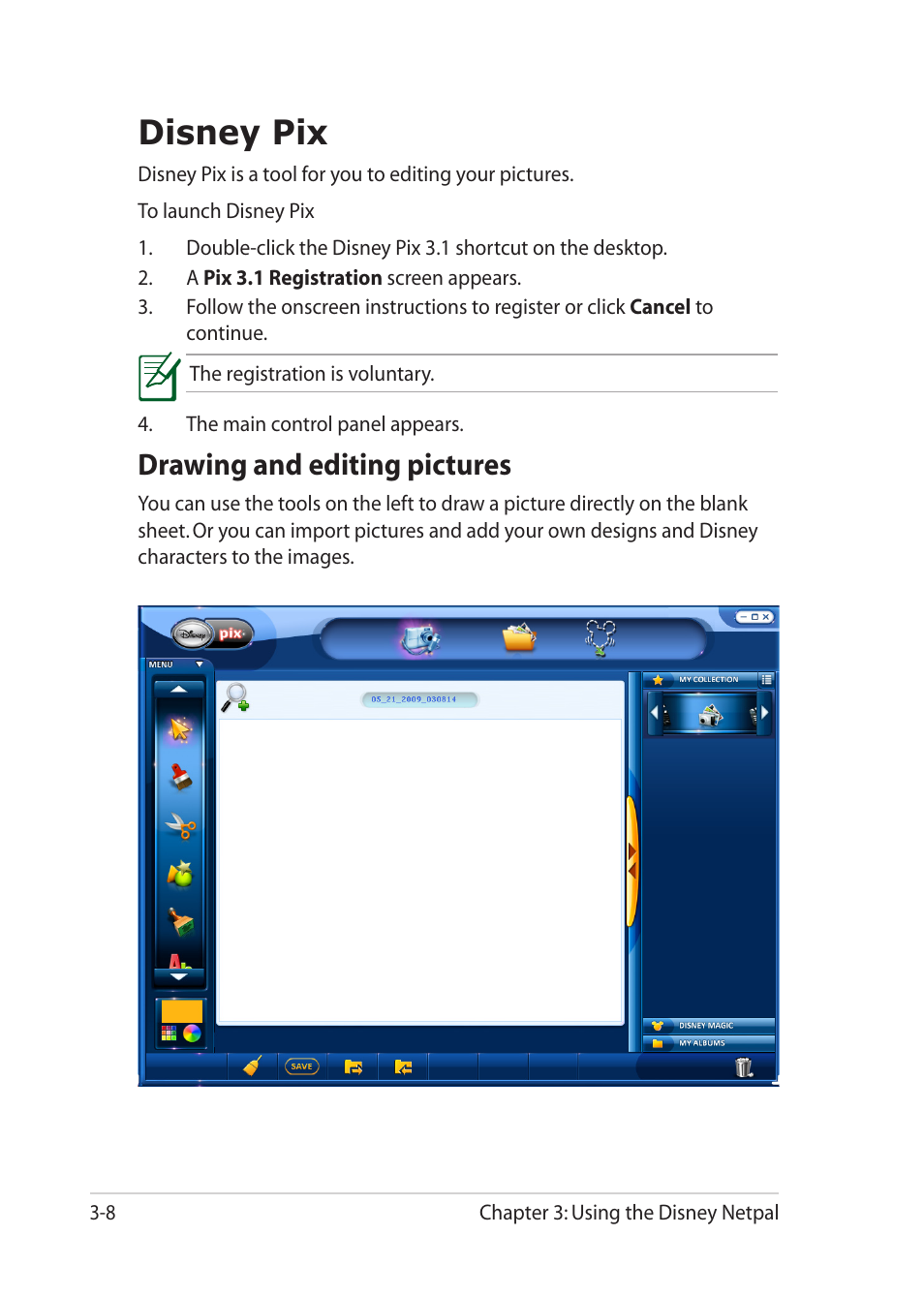 Disney pix, Drawing and editing pictures, Disney pix -8 | Drawing and editing pictures -8 | Asus Eee PC MK90H User Manual | Page 46 / 68