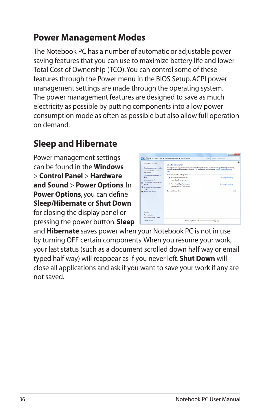 Power management modes, Sleep and hibernate, Power management modes sleep and hibernate | Asus X7CBE User Manual | Page 36 / 116