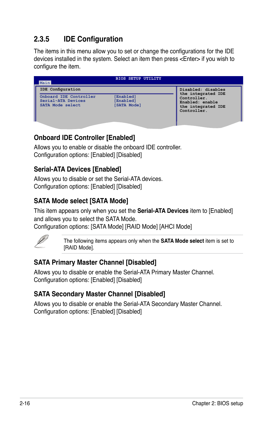 5 ide configuration, Onboard.ide.controller.[enabled, Serial-ata.devices.[enabled | Sata.mode.select.[sata.mode, Sata.primary.master.channel.[disabled, Sata.secondary.master.channel.[disabled | Asus G-SURF365 User Manual | Page 68 / 104