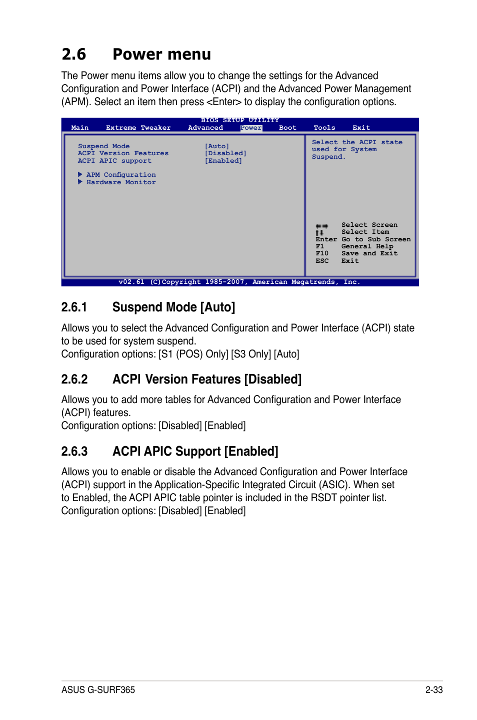 6 power menu, Suspend.mode.[auto, Acpi | Version.features.[disabled, Acpi.apic.support.[enabled | Asus G-SURF365 User Manual | Page 85 / 104