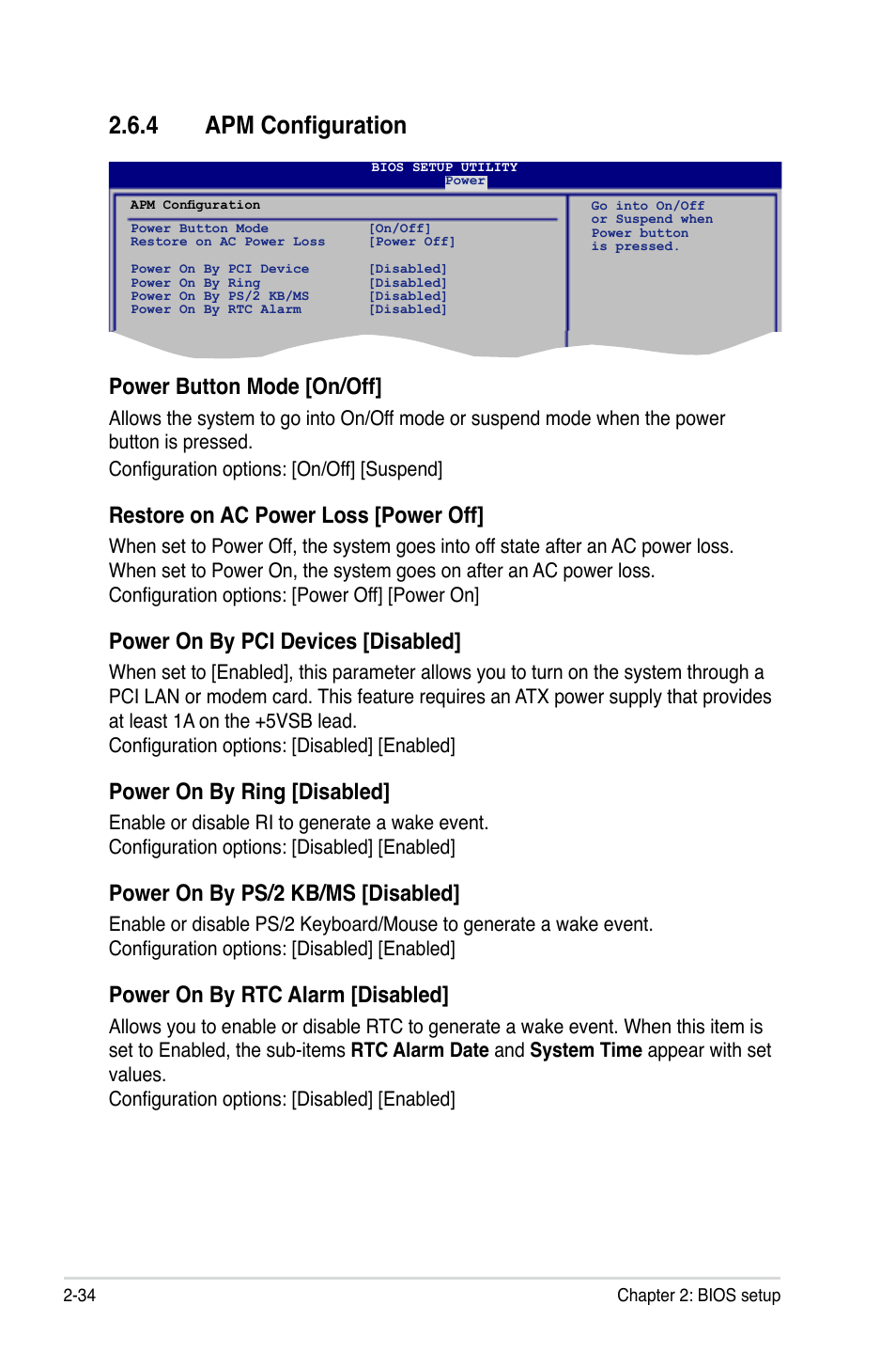 4 apm configuration, Power.button.mode.[on/off, Restore.on.ac.power.loss.[power.off | Power.on.by.pci.devices.[disabled, Power.on.by.ring.[disabled, Power.on.by.ps/2.kb/ms.[disabled, Power.on.by.rtc.alarm.[disabled | Asus G-SURF365 User Manual | Page 86 / 104