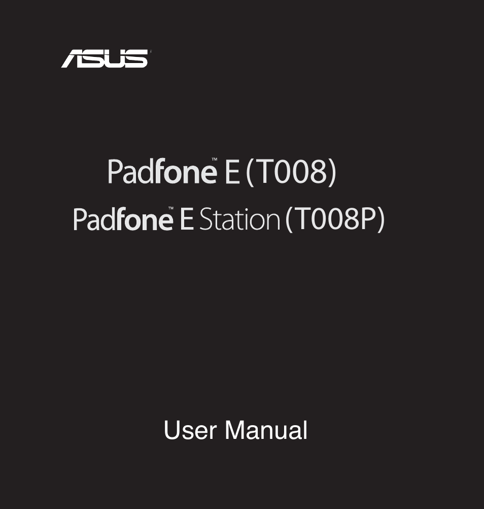 Asus PadFone E User Manual | 58 pages