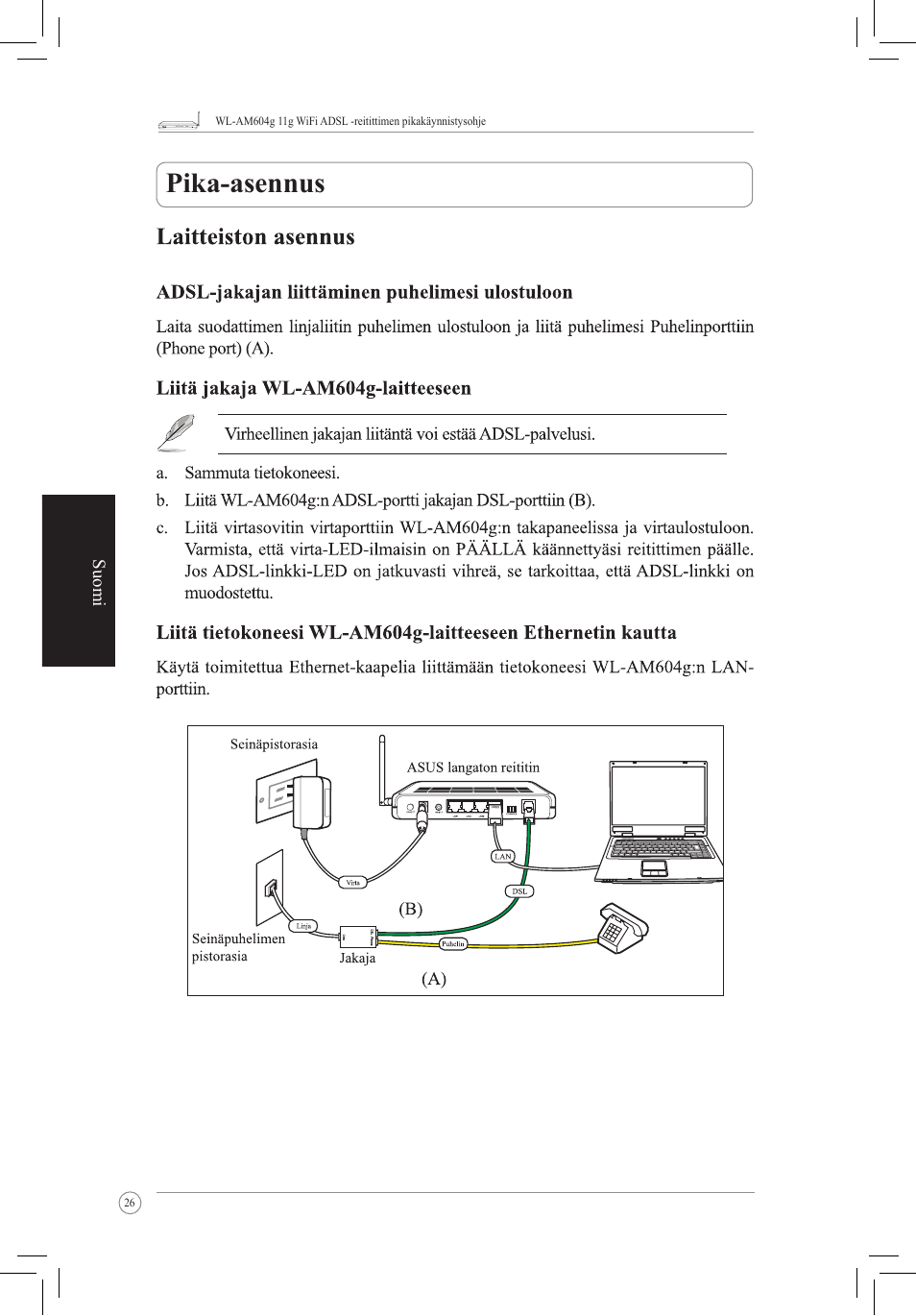 Pika-asennus | Asus WL-AM604g User Manual | Page 28 / 108