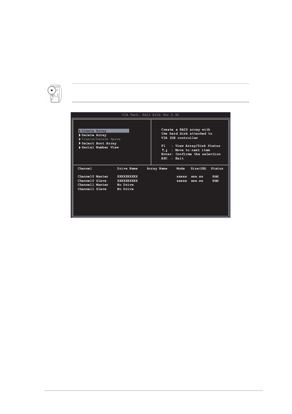 2 entering via, Tech raid bios utility, Enter | View array/disk status, Move to the next item, Confirm the selection, Exit | Asus A7V600-X User Manual | Page 73 / 78