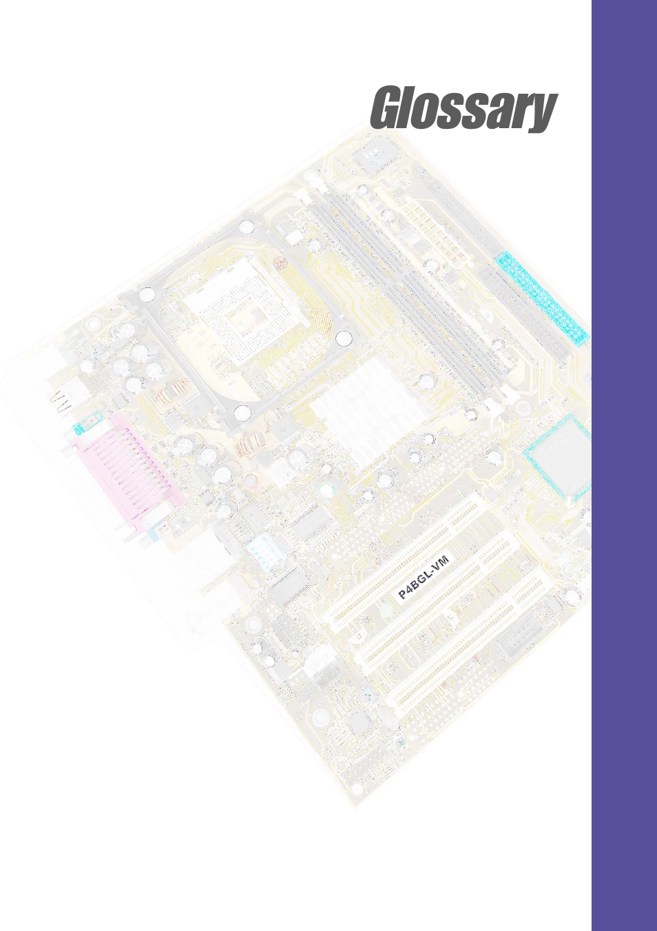 Glossary | Asus P4BGL-VM User Manual | Page 117 / 130