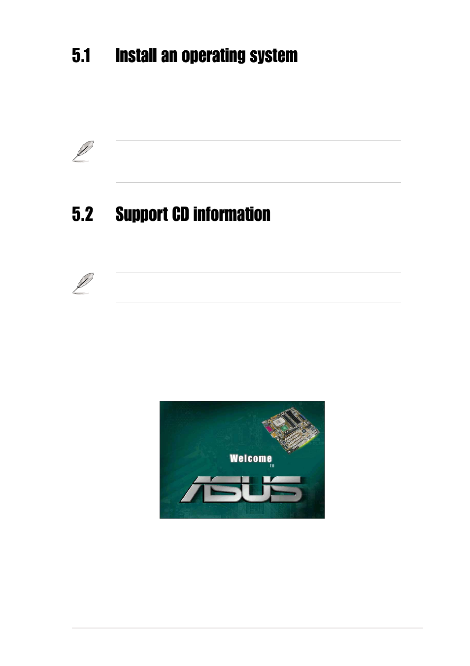 1 install an operating system, 2 support cd information | Asus P4BGL-VM User Manual | Page 99 / 130