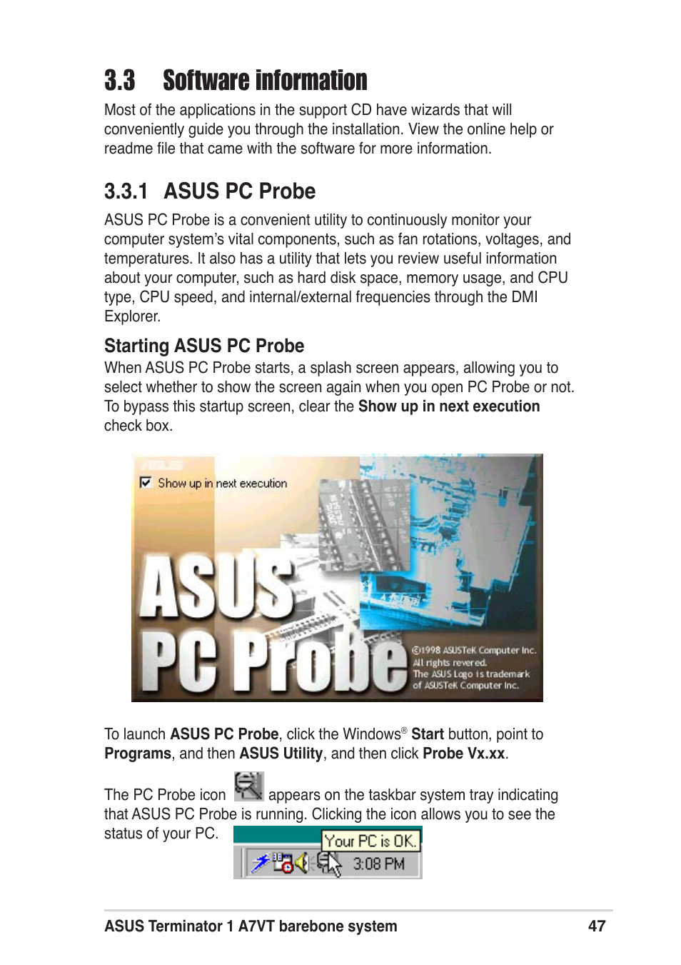 3 software information, 1 asus pc probe | Asus Terminator A7VT User Manual | Page 47 / 98