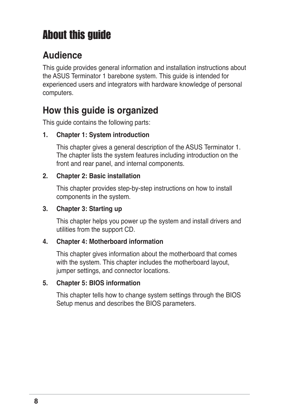 About this guide, Audience, How this guide is organized | Asus Terminator A7VT User Manual | Page 8 / 98