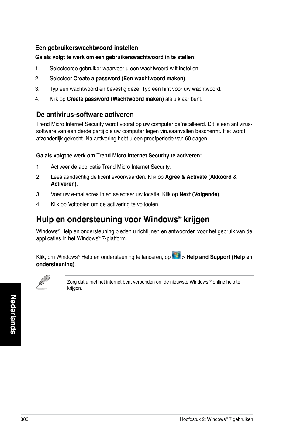 Hulp en ondersteuning voor windows® krijgen, Hulp en ondersteuning voor windows, Krijgen | Nederlands, De antivirus-software activeren | Asus CG8265 User Manual | Page 306 / 350